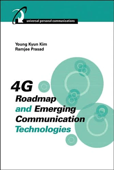 4G Roadmap and Emerging Communication Technologies