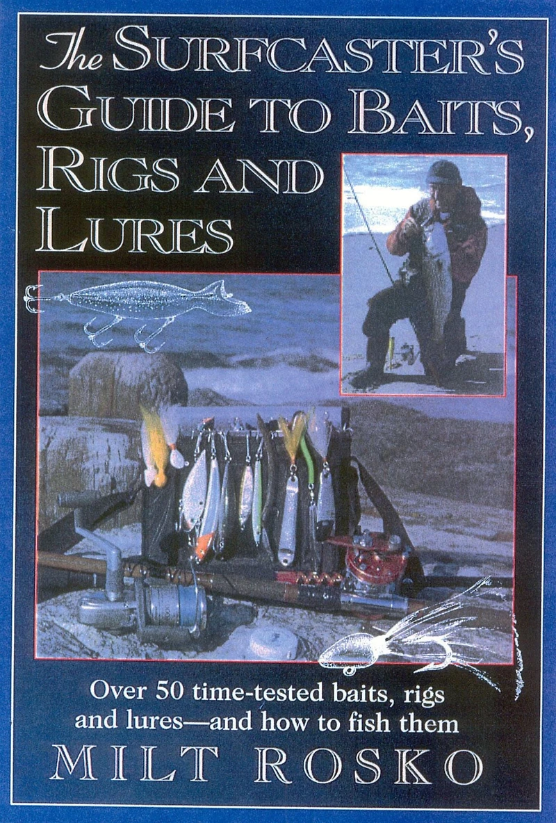 Surfcaster's Guide To Baits Rigs & Lures