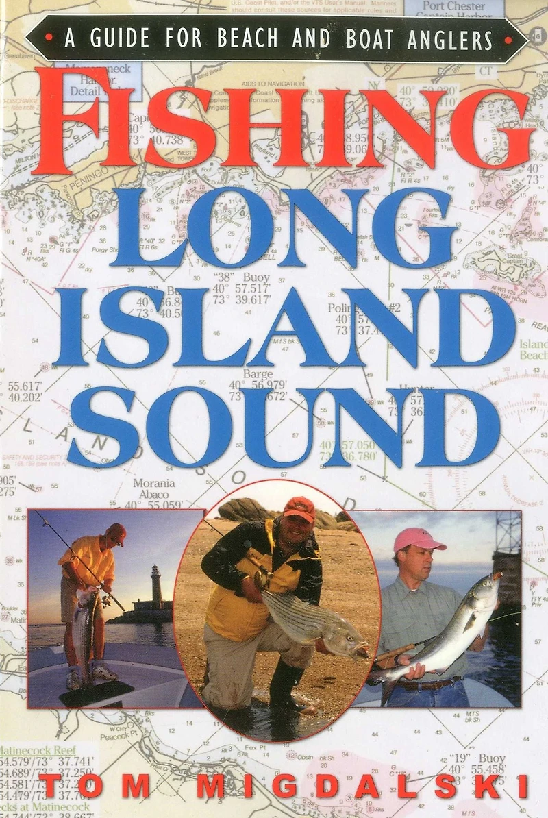 Fishing Long Island Sound: A Guide for Beach and Boat Anglers