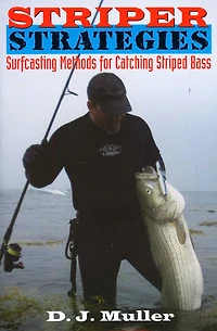 Striper Strategies: Surfcasting Methods for Catching Striped Bass