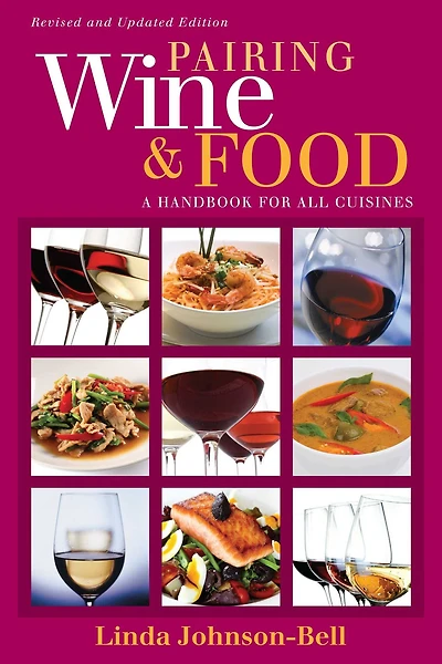 Pairing Wine and Food: A Handbook for All Cuisines