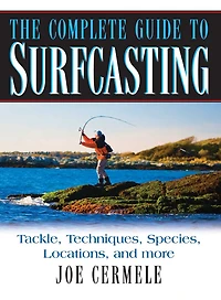 The Complete Guide to Surfcasting
