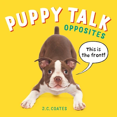 Puppy Talk: Opposites