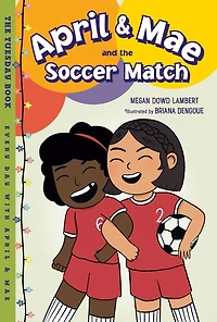 April & Mae and The Soccer Match: Tuesday Book