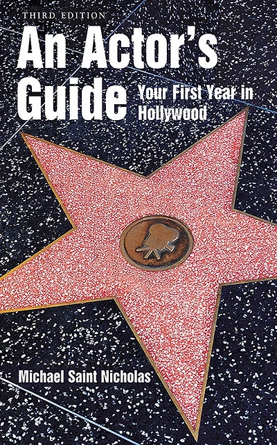 An Actor's Guide--Your First Year Hollywood