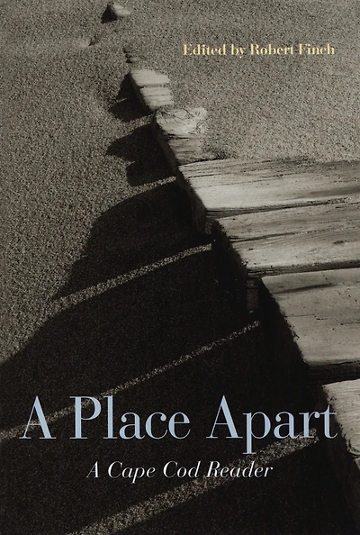 A Place Apart: Cape Cod Reader
