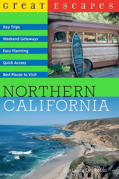 Great Escapes Northern California