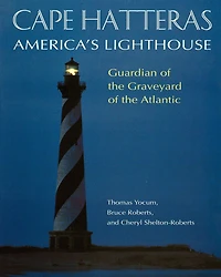 Cape Hatteras: America's Lighthouse