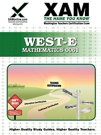 WEST-E Mathematics 0061 Teacher Certification Test Prep Study Guide