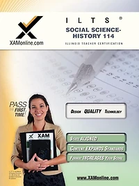 ILTS Social Science-History 114 Teacher Certification Test Prep Study Guide