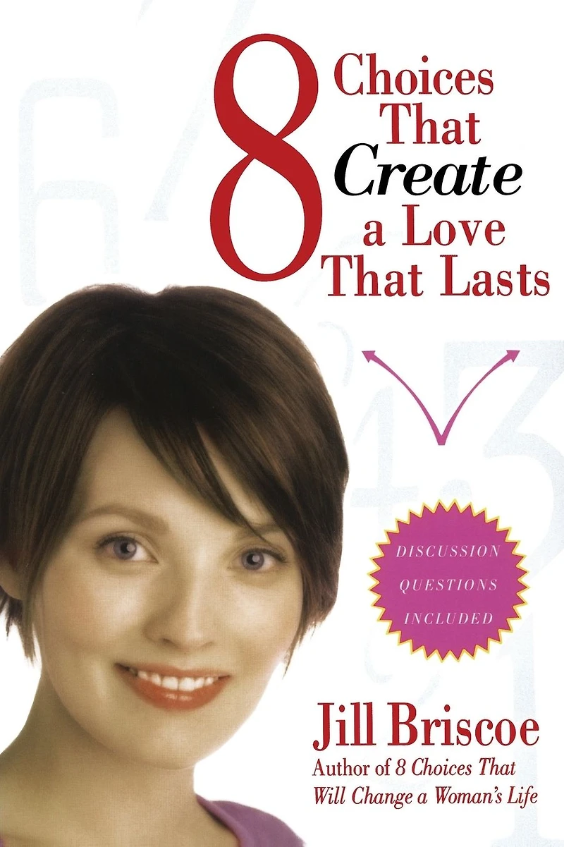 8 Choices That Create a Love Lasts