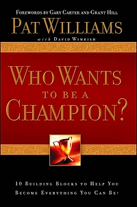 Who Wants to be a Champion?: 10 Building Blocks Help You Become Everything Can Be!