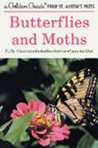 Butterflies and Moths: A Fully Illustrated, Authoritative Easy-to-Use Guide
