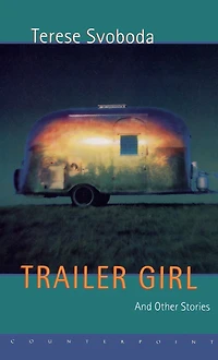 Trailer Girl and Other Stories
