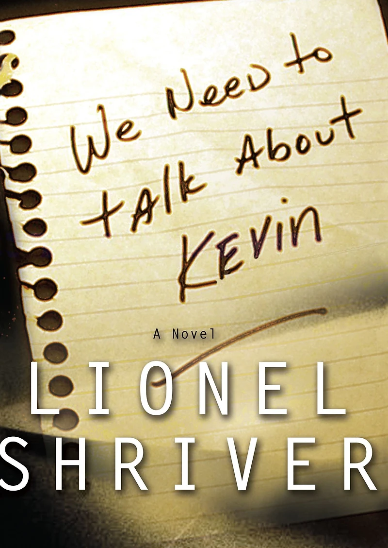 We Need to Talk About Kevin [Movie Tie-In]: A Novel