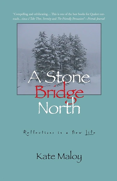 A Stone Bridge North: Stories from a New Life