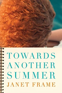 Towards Another Summer: A Novel