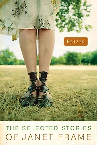 Prizes: The Selected Stories of Janet Frame