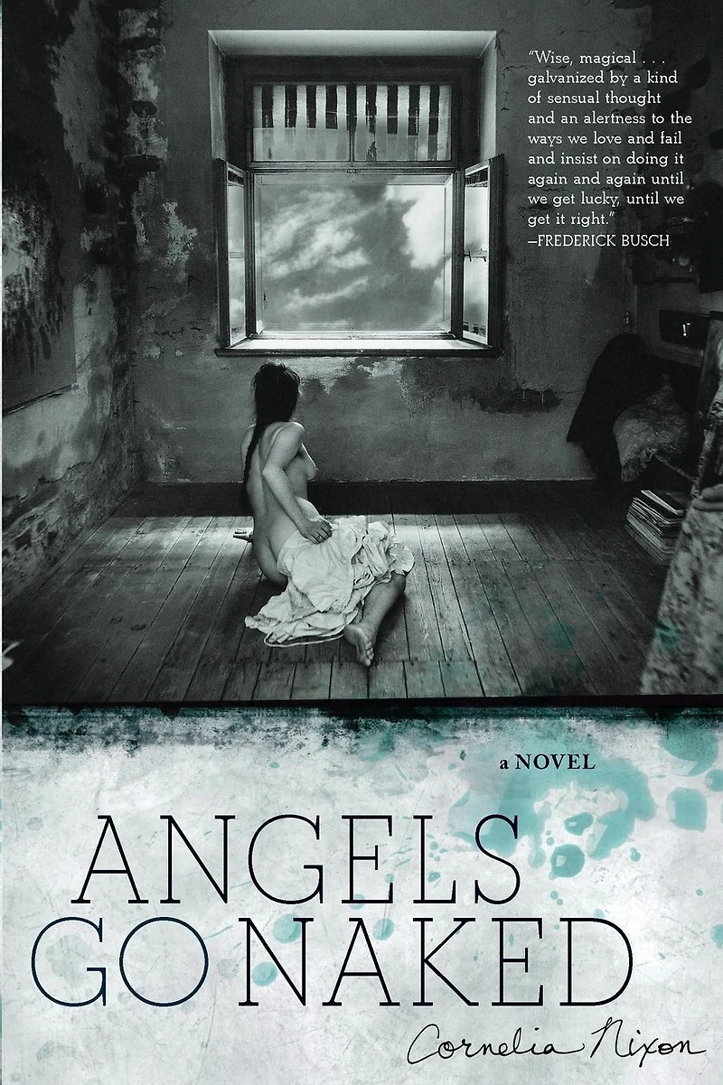 Angels Go Naked: A Novel Stories