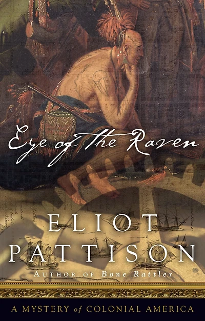Eye of the Raven: A Mystery Colonial America