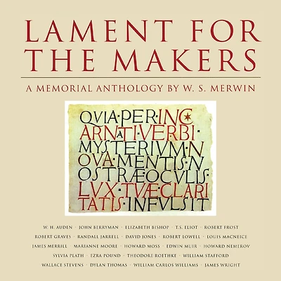 Lament for the Makers: A Memorial Anthology