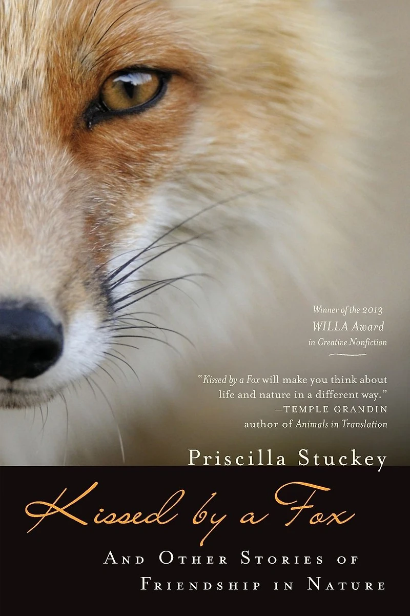 Kissed by a Fox: And Other Stories of Friendship Nature