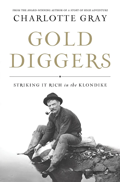 Gold Diggers: Striking It Rich the Klondike