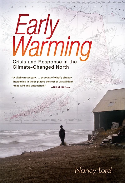 Early Warming: Crisis and Response the Climate-Changed North