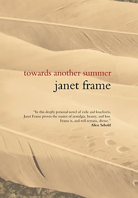Towards Another Summer: A Novel