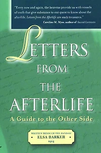 Letters from the Afterlife: A Guide to Other Side