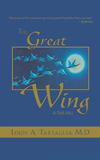 The Great Wing: A Parable About Master Mind Principle