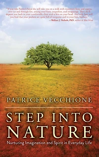 Step into Nature: Nurturing Imagination and Spirit Everyday Life