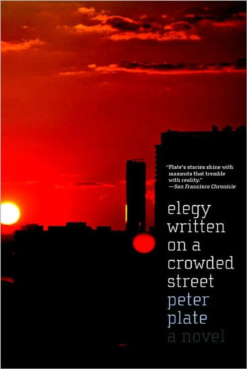 Elegy Written on A Crowded Street: Novel