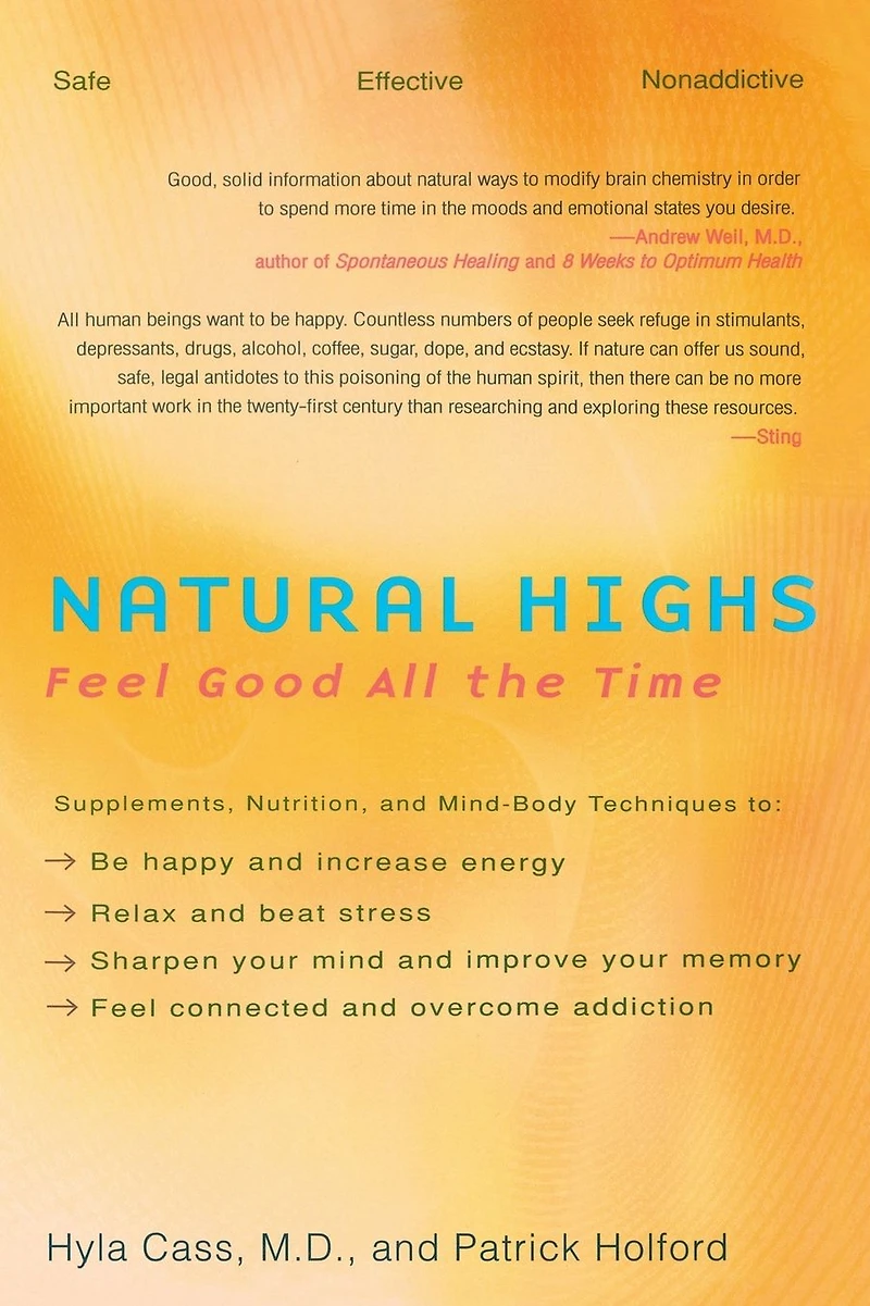 Natural Highs: Feel Good All the Time