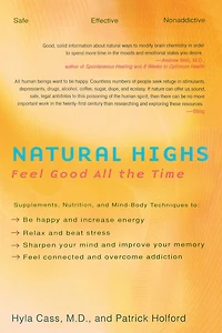 Natural Highs: Feel Good All the Time