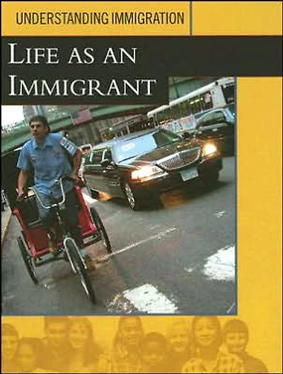 Life As an Immigrant