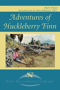 Adventures of Huckleberry Finn with Reader's Guide