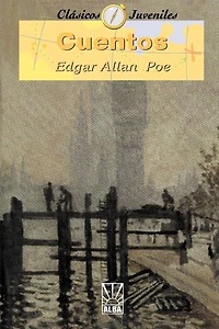 Los cuentos de Edgar Allan Poe: Biblioteca Grandes Escritores
