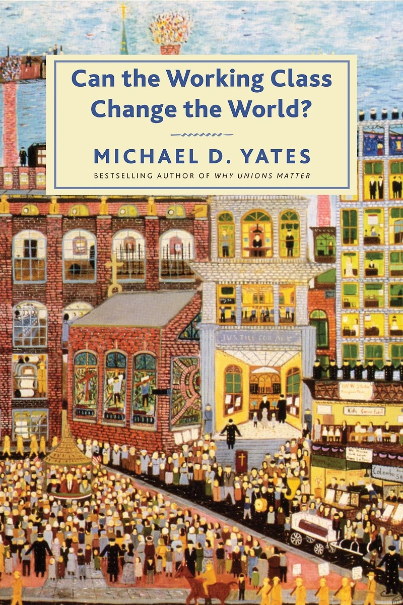 Can the Working Class Change World?
