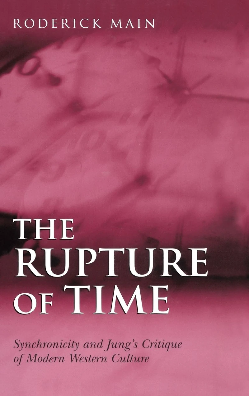 The Rupture of Time: Synchronicity and Jung's Critique Modern Western Culture