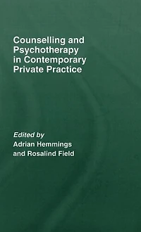 Counselling and Psychotherapy Contemporary Private Practice