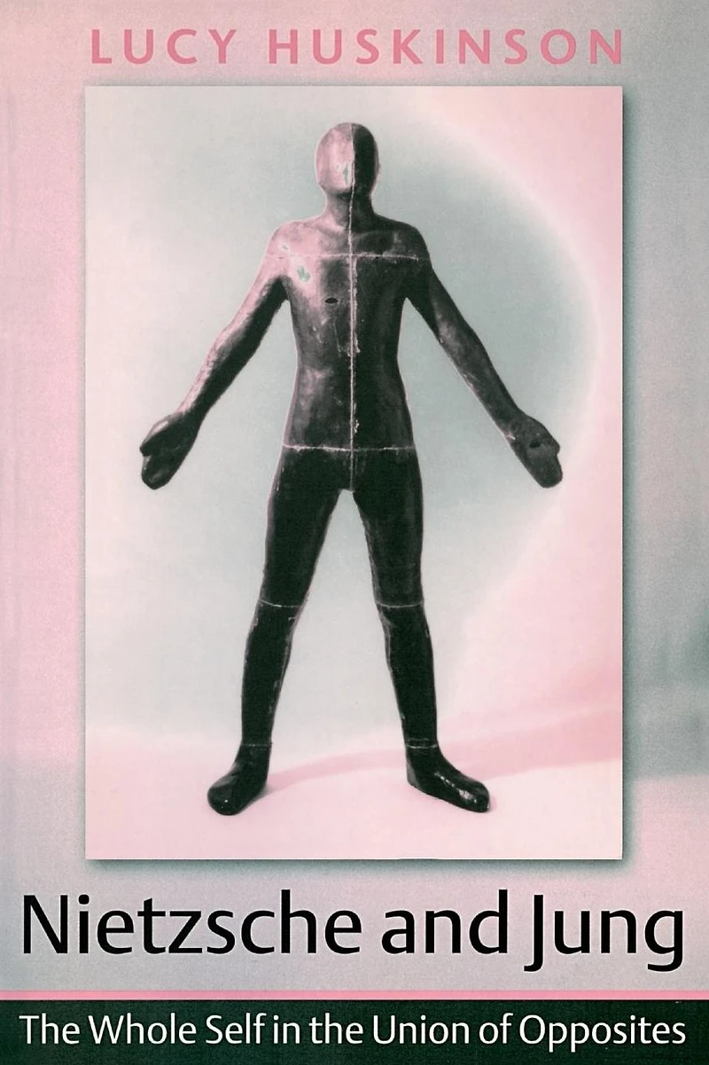 Nietzsche and Jung: the Whole Self Union of Opposites