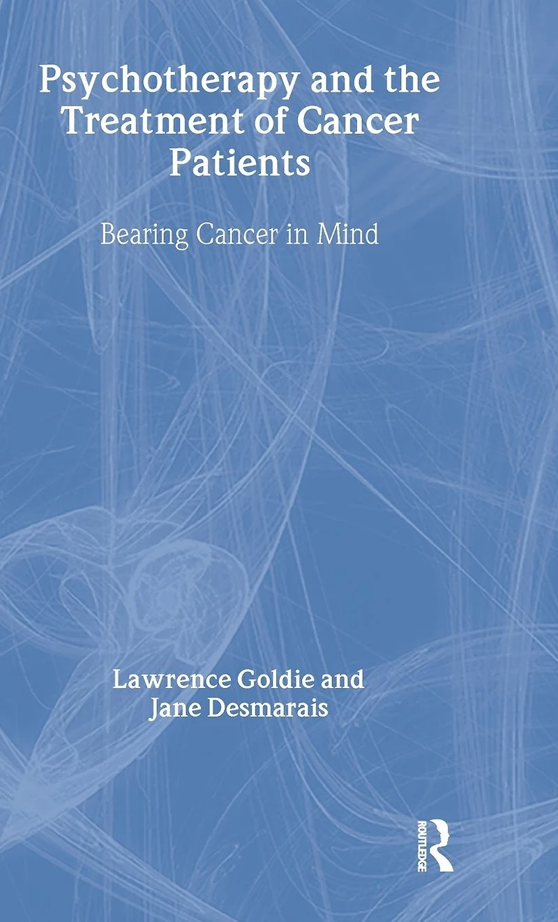 Psychotherapy and the Treatment of Cancer Patients: Bearing Mind