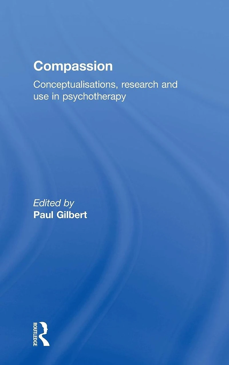 Compassion: Conceptualisations, Research and Use Psychotherapy