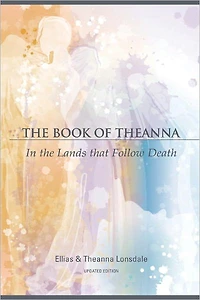 the Book of Theanna, Updated Edition: Lands that Follow Death