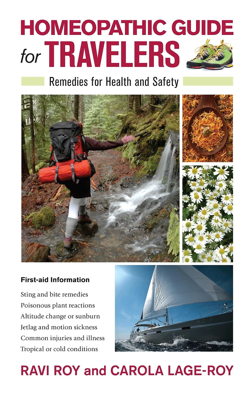 Homeopathic Guide for Travelers: Remedies Health and Safety