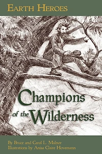 Earth Heroes: Champions of the Wilderness