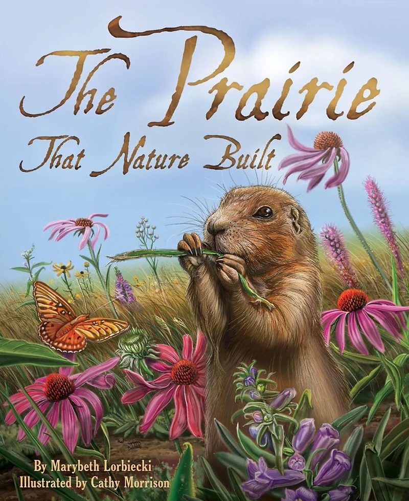 The Prairie that Nature Built