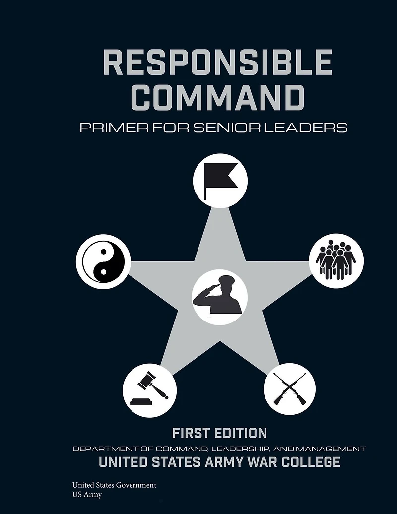 Responsible Command: Primer for Senior Leaders