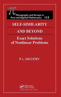 Self-Similarity and Beyond: Exact Solutions of Nonlinear Problems